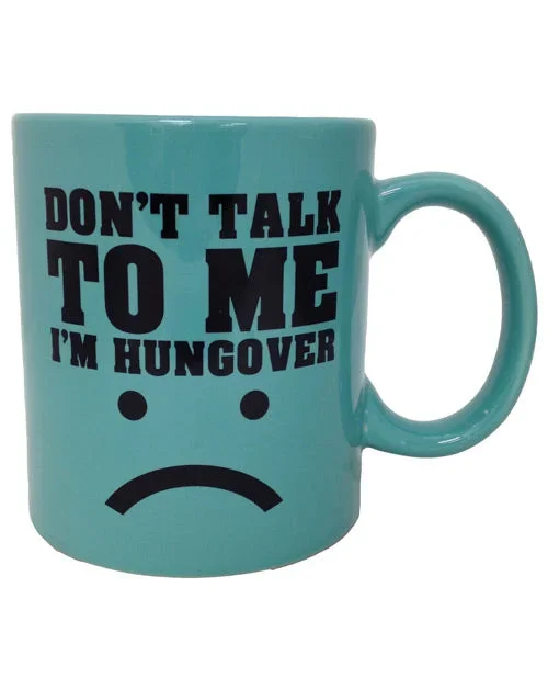 Attitude Mug Don’t Talk to Me I’m Hungover