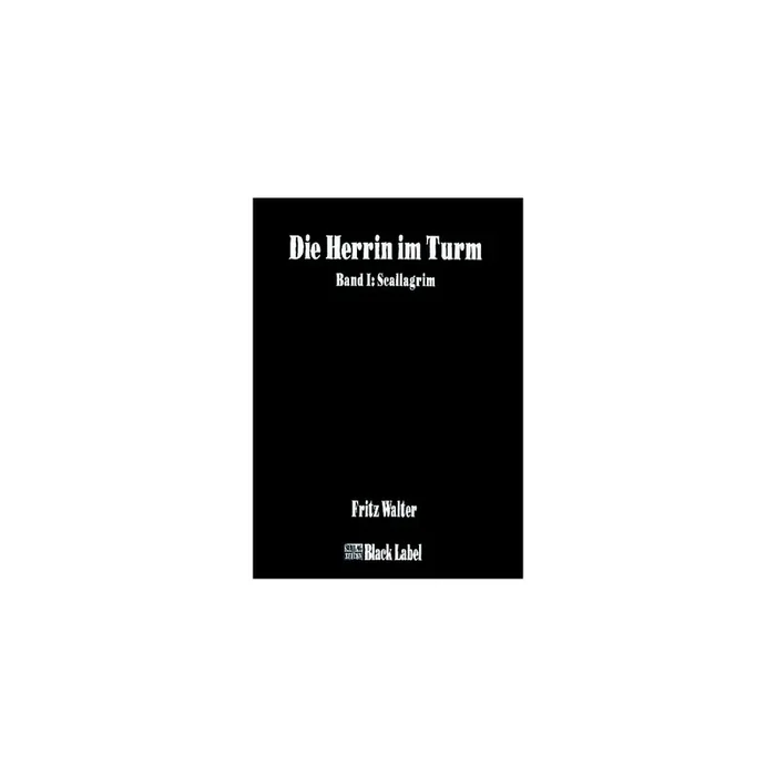 Die Herrin im Turm 2 – Im Exil