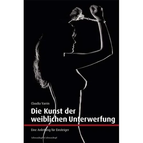 Die Kunst der weiblichen Unterwerfung
