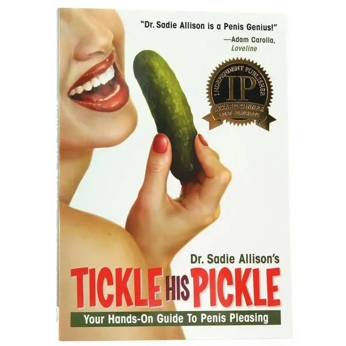 Dr. Sadie Allison’s Tickle His Pickle Book
