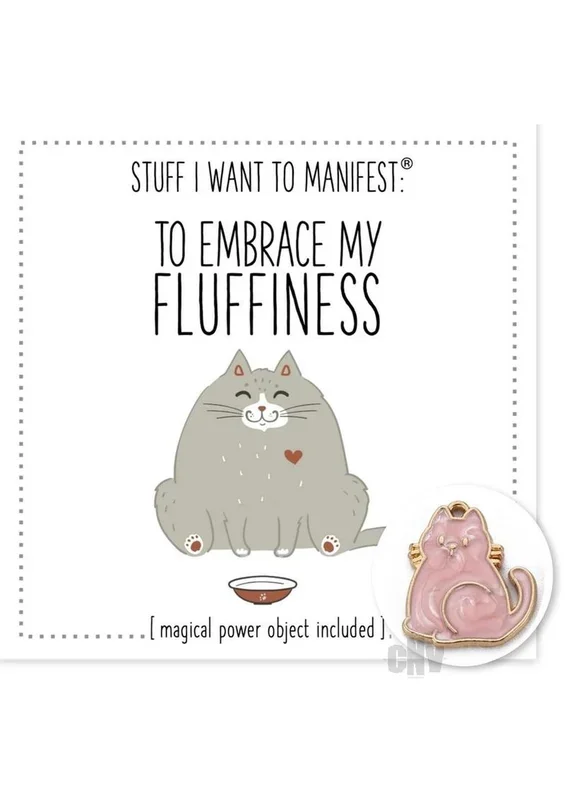 To Love Embrace My Fluffiness