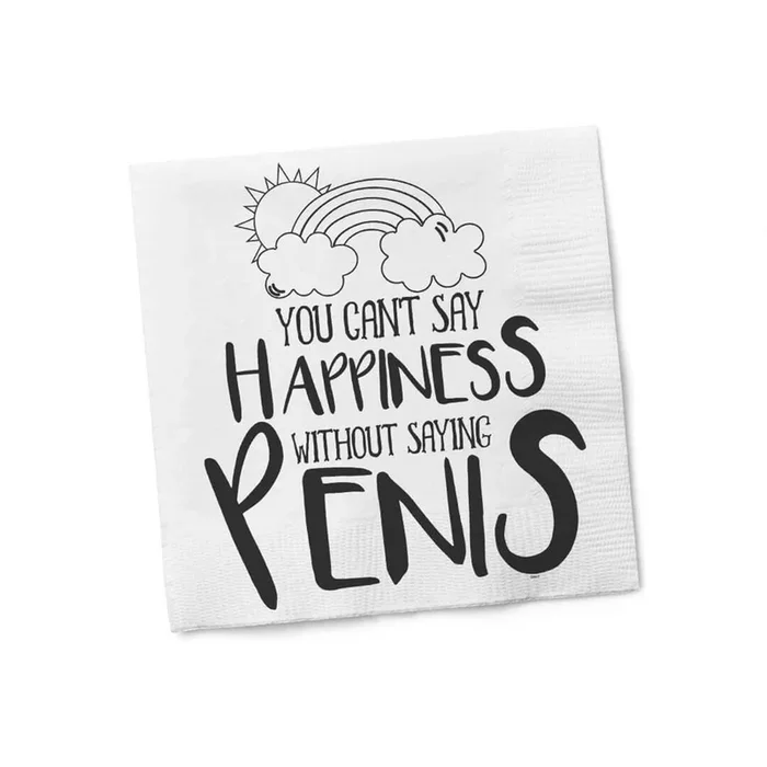 Twisted Wares You Can’t Say Happiness Without Saying Penis Napkins